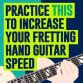 How To Build Lots Of Guitar Speed