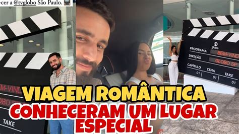 ISABELLE E MATTEUS FAZEM PRIMEIRA VIAGEM ROMÂNTICA E CONHECEM UM LUGAR