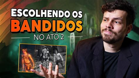 Ler Descri O O Que S O Os Bandidos Do Ato Qual O Melhor Pra Voc