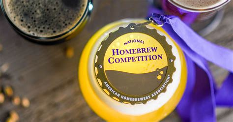 Go For The Gold Enter The National Homebrew Competition