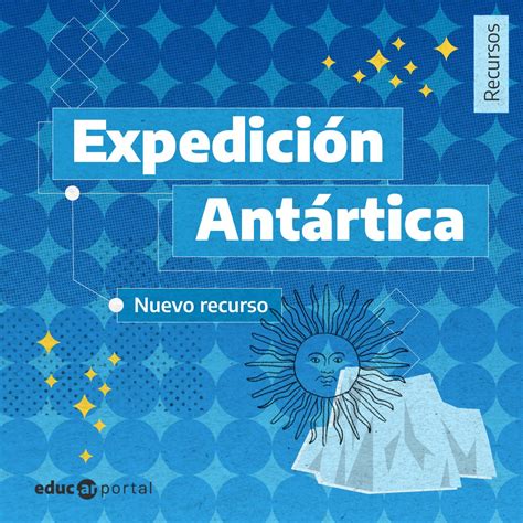 educ ar on Twitter Expedición Antártica es un gran recurso para