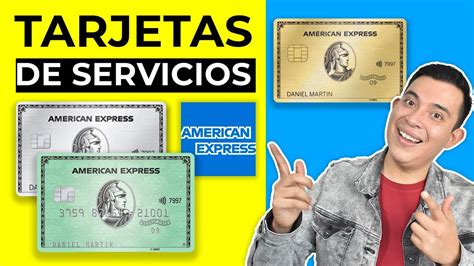 Tarjetas De Servicio AMERICAN EXPRESS Tarjeta American Express Verde