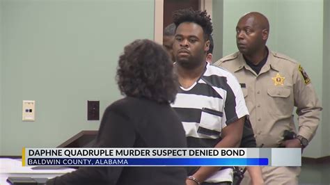 Bond Denied For Suspect In Daphne Quadruple Murder Case Youtube