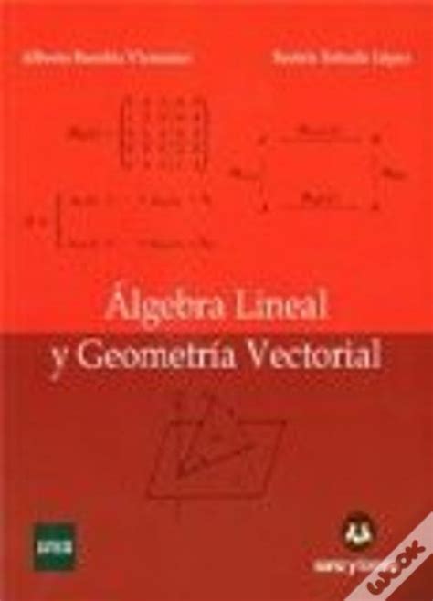 Algebra Lineal Y Geometria Vectorial De Beatriz Estrada Lopez Livro