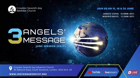 The Three Angels Message Series Croydon Seventh Day Adventist Church