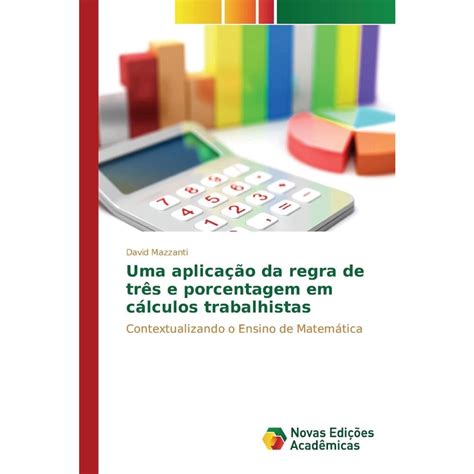Uma aplicação da regra de três e porcentagem em cálculos tr em Promoção