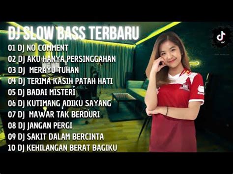 Tiktok Full Bass Dj Merayu Tuhan X Bila Nanti Full Albumdj Slow