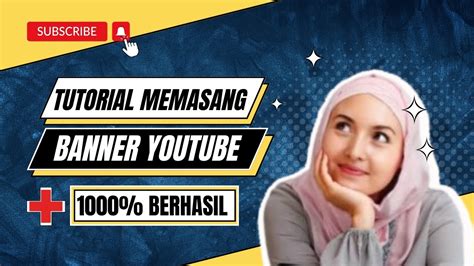 Tutorial Memasang Banner YouTube Terbaru 100 Berhasil Terbaru 2023