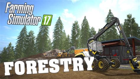 Farming Simulator 2017 Forestry Dansk Episode 9 Youtube