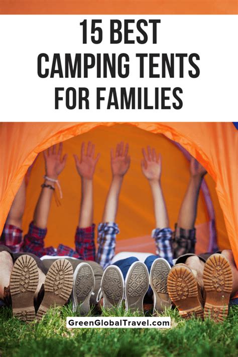 The 15 Best Camping Tents for Families - Green Global Travel