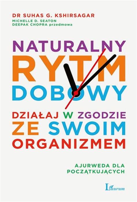 Naturalny Rytm Dobowy Dzia Aj W Zgodzie Ze Swoim Organizmem