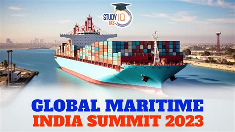 Global Maritime India Summit 2023 Theme Objectives