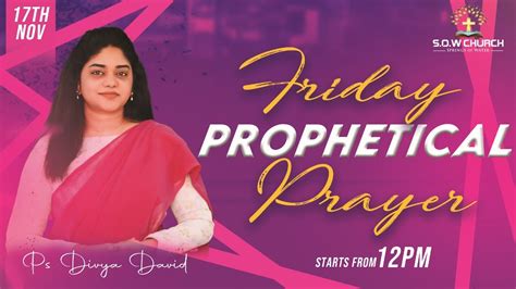 Friday Fasting Prayer Prophetical Live Ps Divya David Th Nov