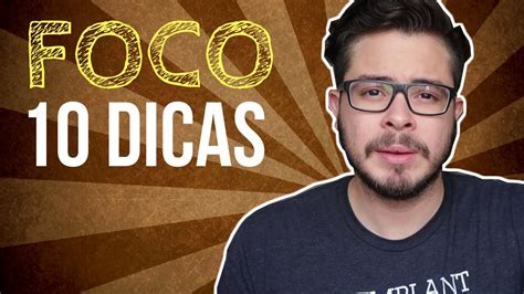 Como Manter O Foco Nos Estudos Dicas De Como Focar Nos Estudos