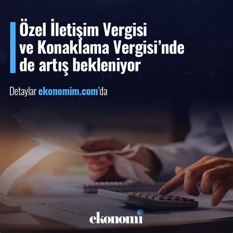 Ekonomi Gazetesi on Twitter Özel İletişim Vergisi ve Konaklama