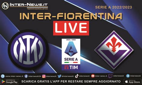 Inter Fiorentina 0 1 Inzaghi Non Trova Soluzioni Terzo KO LIVE