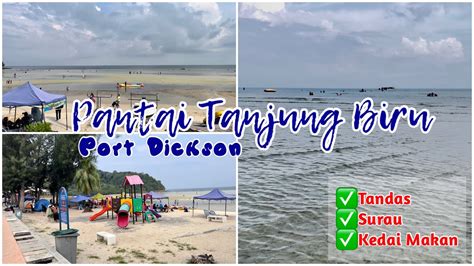 Pantai Tanjung Biru Port Dickson Pantai Cantik Di Pd Youtube