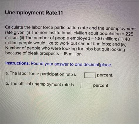 Solved Unemployment Rate 11 Calculate The Labor Force