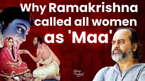 A Symbol Of Respect Shri Ramakrishna S Maa For All Women Acharya