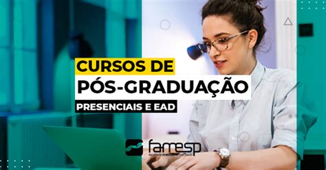 Cursos de Pós-graduação Presencial e EaD