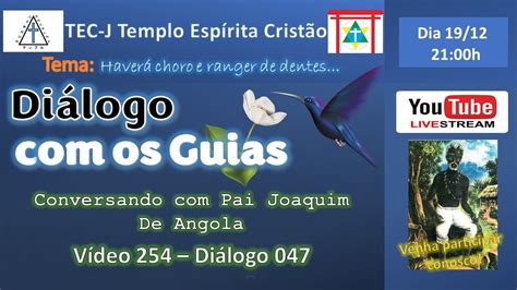 Evangelho os Guias 254 047 Haverá choro e ranger de dentes