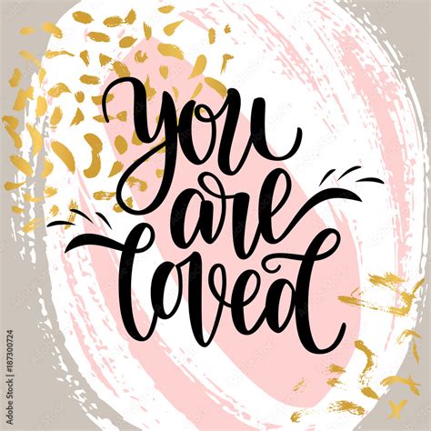 Hand Written You Are Loved Phrase Vector Card For Valentines Day