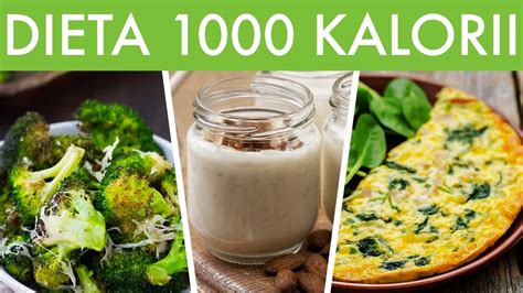 Odchudzająca Dieta 1000 Kcal Jadłospis Na Cały Dzień Krok Po Kroku