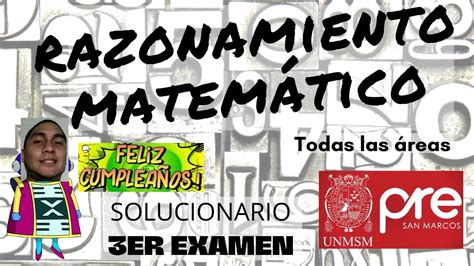 Solucionario Tercer Examen Pre San Marcos Razonamiento