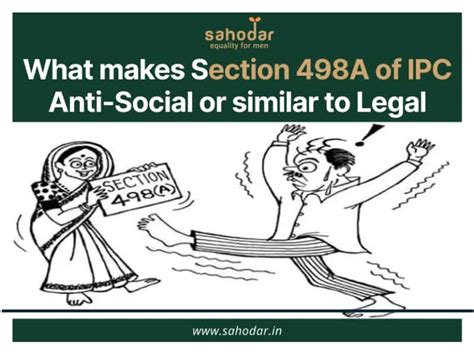 Section 498a Of Ipc Anti Social Or Similar To Legal Terrorism