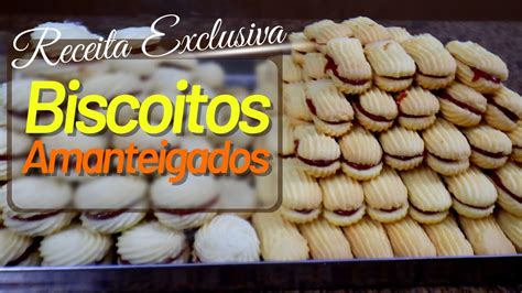 Biscoitos Amanteigados Para Fazer E Vender Derrete Na Boca Youtube