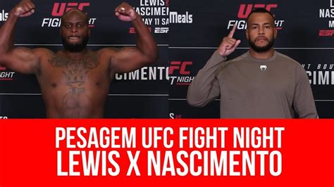 PESAGEM NO UFC FIGHT NIGHT DERRICK LEWIS X RODRIGO NASCIMENTO YouTube