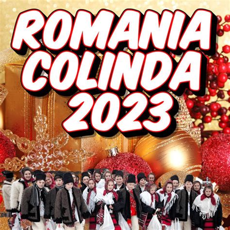 ROMANIA COLINDA 2023 Colinde De Craciun Qobuz