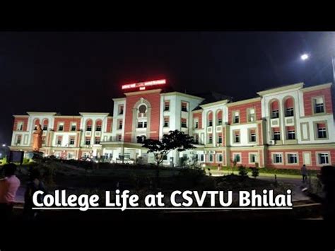 College Life At UTD CSVTU Bhilai 2021 Chhattisgarh Swami Vivekanand