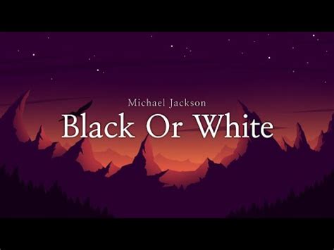 Michael Jackson Black Or White 가사 해석 번역 한글자막 YouTube