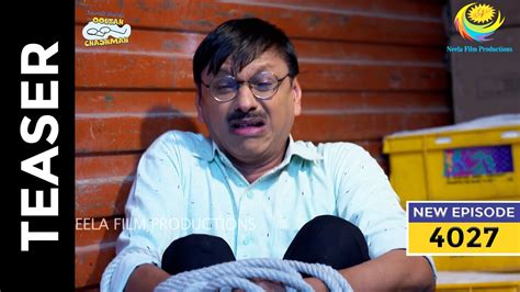 Ep 4027 SNEAK PEEK Taarak Mehta Ka Ooltah Chashmah तरक महत क