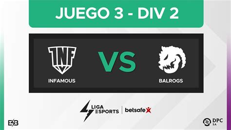 Infamous Gaming Vs Balrogs Juego Dpc Sa Spring Tour Divisi N