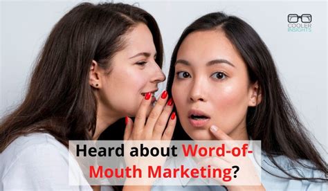 How To Take Advantage Of Word Of Mouth Marketing Cooler Insights