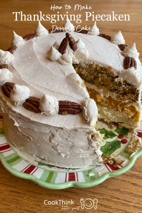 How To Make Thanksgiving Piecaken Dessert Cake - CookThink