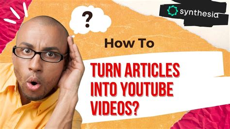 How To Turn Articles Into Spectacular Youtube Videos 4 Easy Steps Youtube