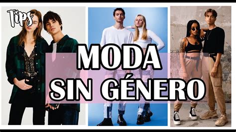 Moda Sin Genero Youtube