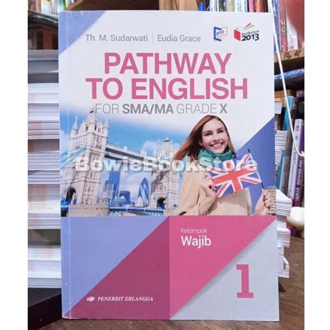 Jual Buku Pathway To English Untuk Sma Ma Grade X Kelompok Wajib