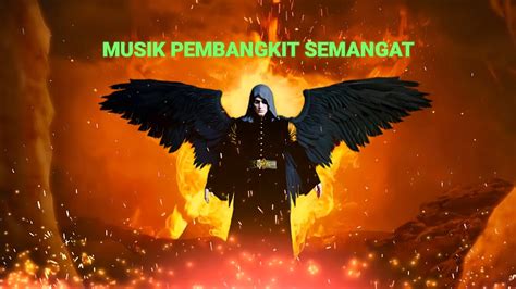 Musik Pembangkit Semangat Pemberi Semangat No Copyright Youtube