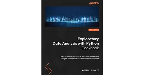 Exploratory Data Analysis With Python Cookbook[book]