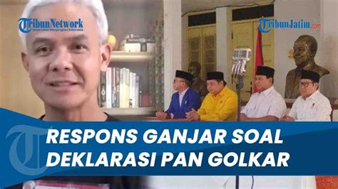 Biasa Biasa Saja Selamat Bergabung Respons Ganjar Soal Golkar Dan