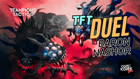 TFT DUEL BARON NASHOR SOUL BRAWL EVENT TEAMFIGHT TACTICS LEAGUE