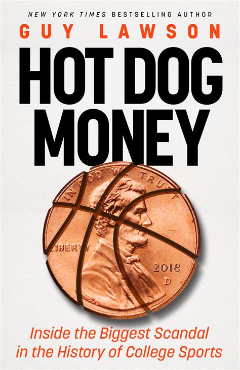 Snapklik.com : Hot Dog Money: Inside The Biggest Scandal In The History