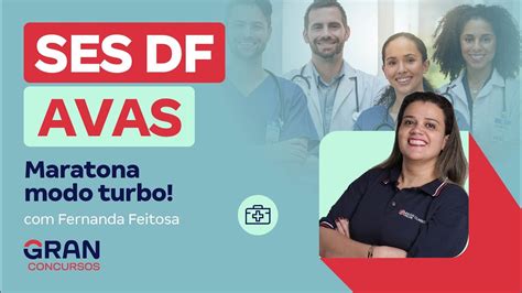 Concurso SES DF AVAS Maratona Modo Turbo YouTube