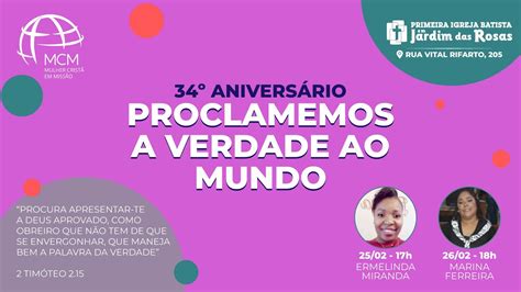 Proclamemos A Verdade Ao Mundo Culto De Aniversario Do