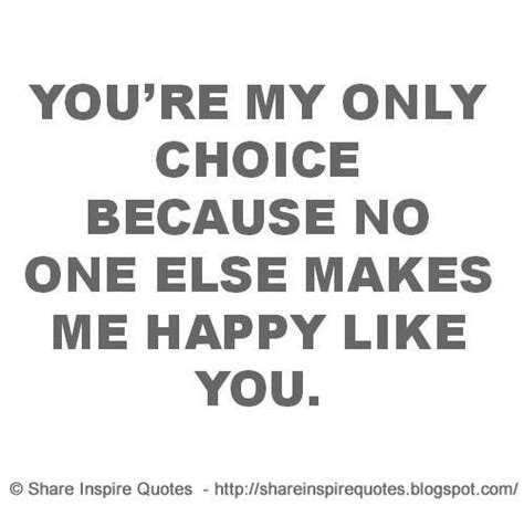 You Make Me Happy Quotes For Him - ShortQuotes.cc