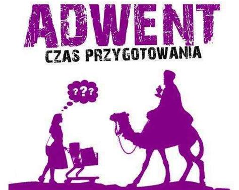 Adwent czas przygotowania Parafia pw Świętego Pawła Apostoła